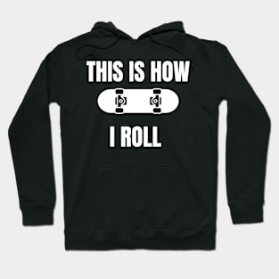 skateboarder funny Hoodie